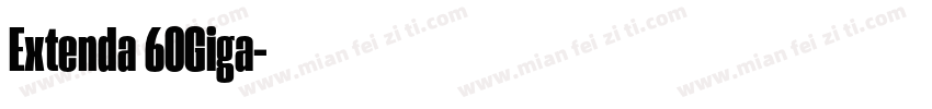 Extenda 60Giga字体转换